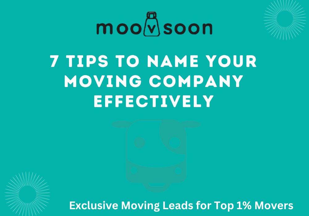 7 Tips to Name Your Moving Company Effectively