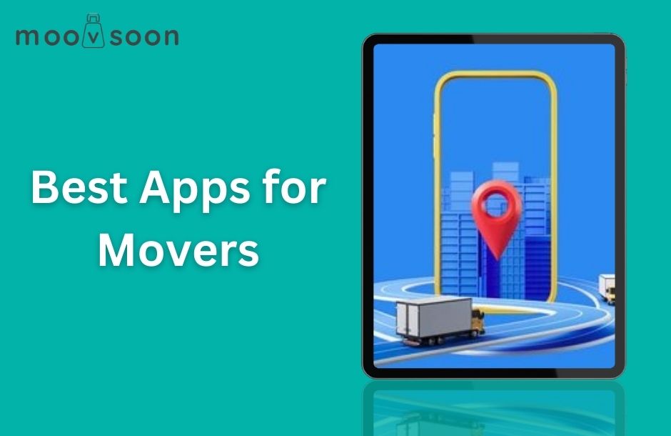 Best Apps for Movers
